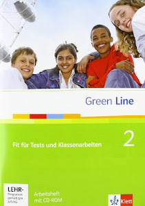Green Line 2: Fit für Tests und Klassenarbeiten 2, Arbeitsheft und CD-ROM mit Lösungsheft Klasse 6: Buch und CD-ROMVorber. auf Klassenarb., ... (Green Line. Bundesausgabe ab 2006)