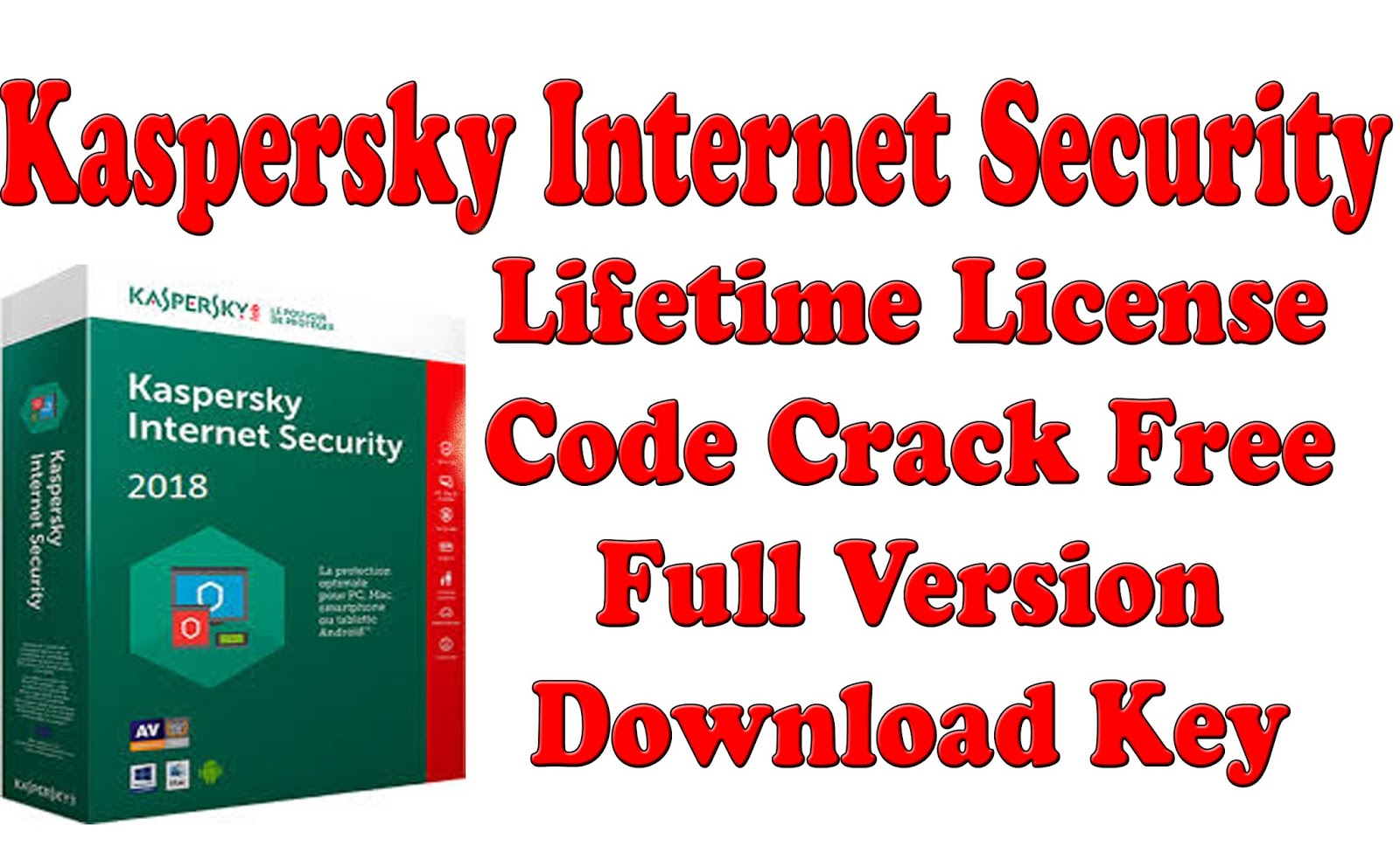 kaspersky internet security 2018 keys serial