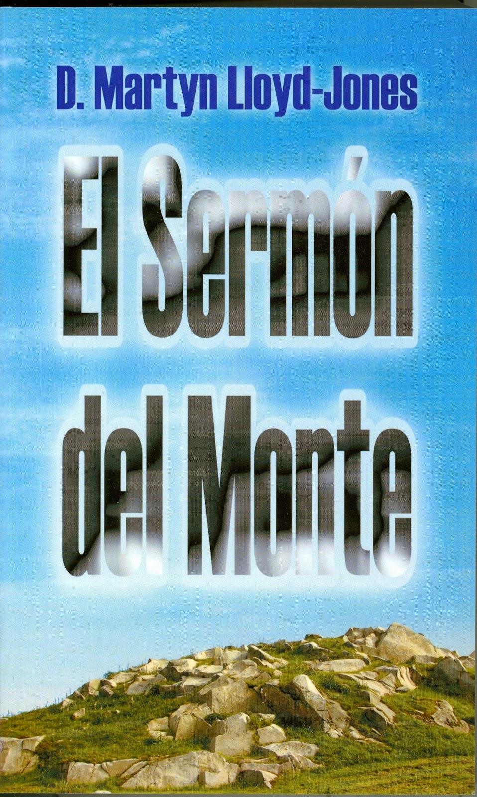 Martin Lloyd Jones El Sermón del Monte Tomo 2 Libros Cristianos Gratis Para Descargar