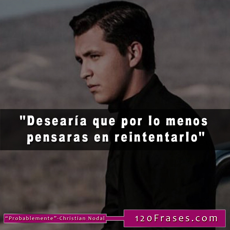 christian nodal frases de banda frases de christian nodal probablemente 120 frases christian nodal frases de banda frases de christian nodal probablemente 120 frases