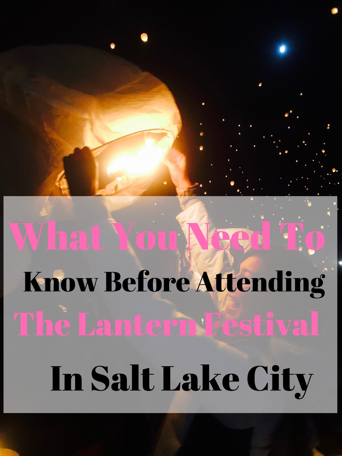 Love, Iris What You Need to Know Before Attending The Lantern Fest in