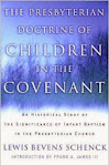 Presbyterian Doctrine of Children in the Covenant