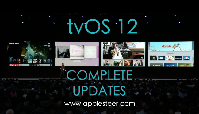 tvOS 12 is Official, all the New Features that Come to Apple TV