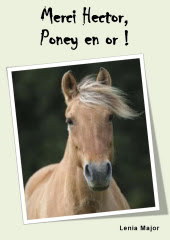 Merci Hector, poney en or !