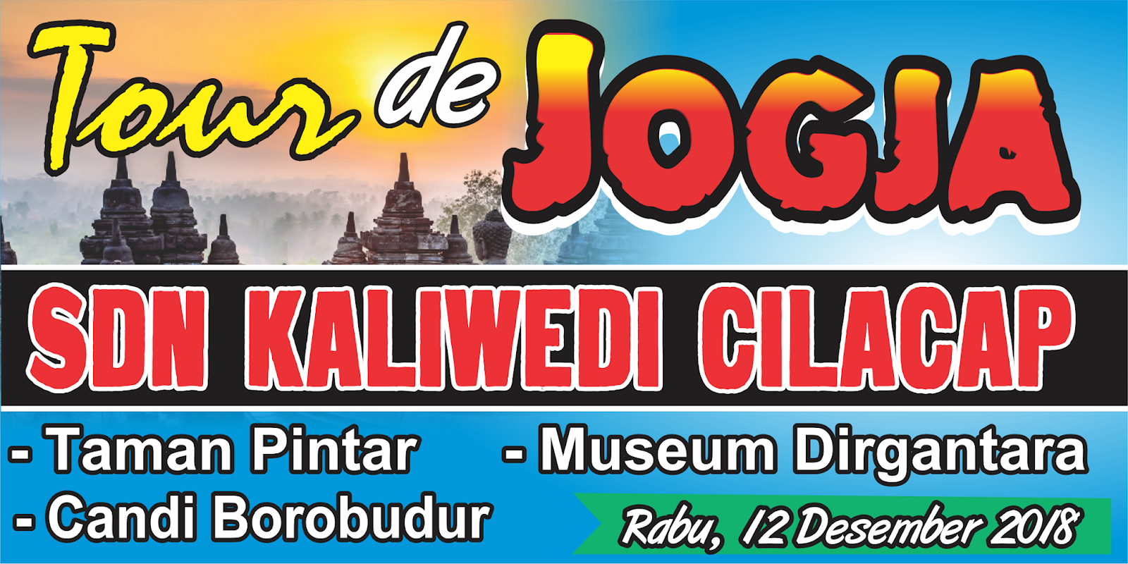 Contoh Banner Study Tour Jogja Banner Aja