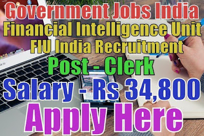 Financial Intelligence Unit FIU India Recruitment 2017