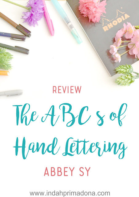 review buku the abcs of hand lettering, review buku lettering, hand lettering book, www.indahprimadona.com