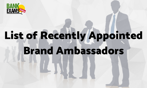 List of Recently Appointed Brand Ambassadors 2018 List of Recently Appointed Brand Ambassadors 2018