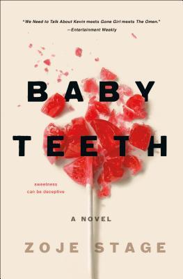 Review: Baby Teeth by Zoje Stage (audio)
