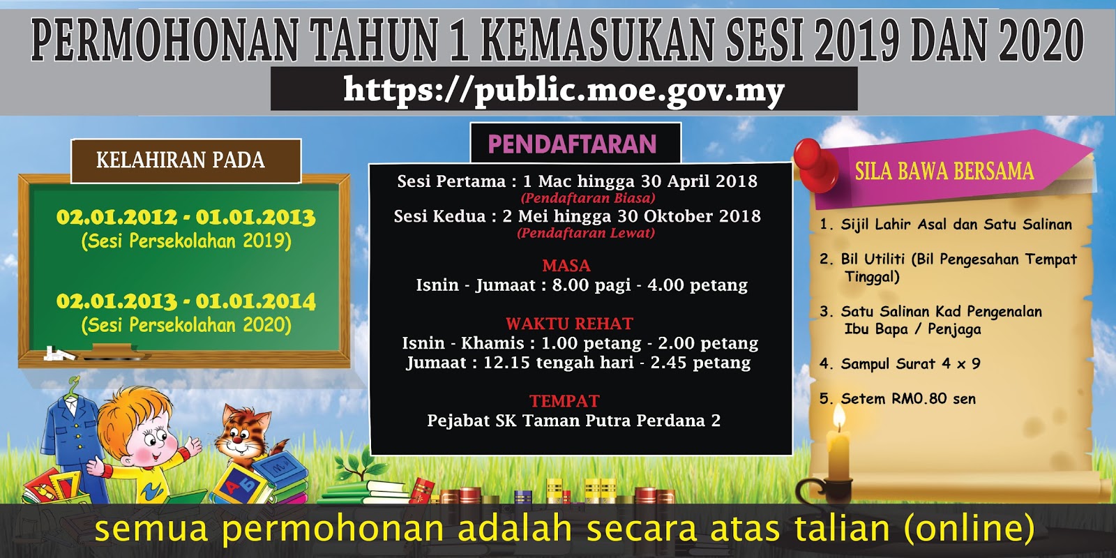 Pendaftaran Tahun 1 Secara Online Bagi Kemasukan 2019 Dan 2020 Permohonan Kemasukan Ke Prasekolah Kpm 2019 Sk Taman Putra Perdana 2