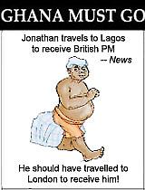 JONATHAN IS SIMPLY TIMID, HOSTING CAMERON IN LAGOS..