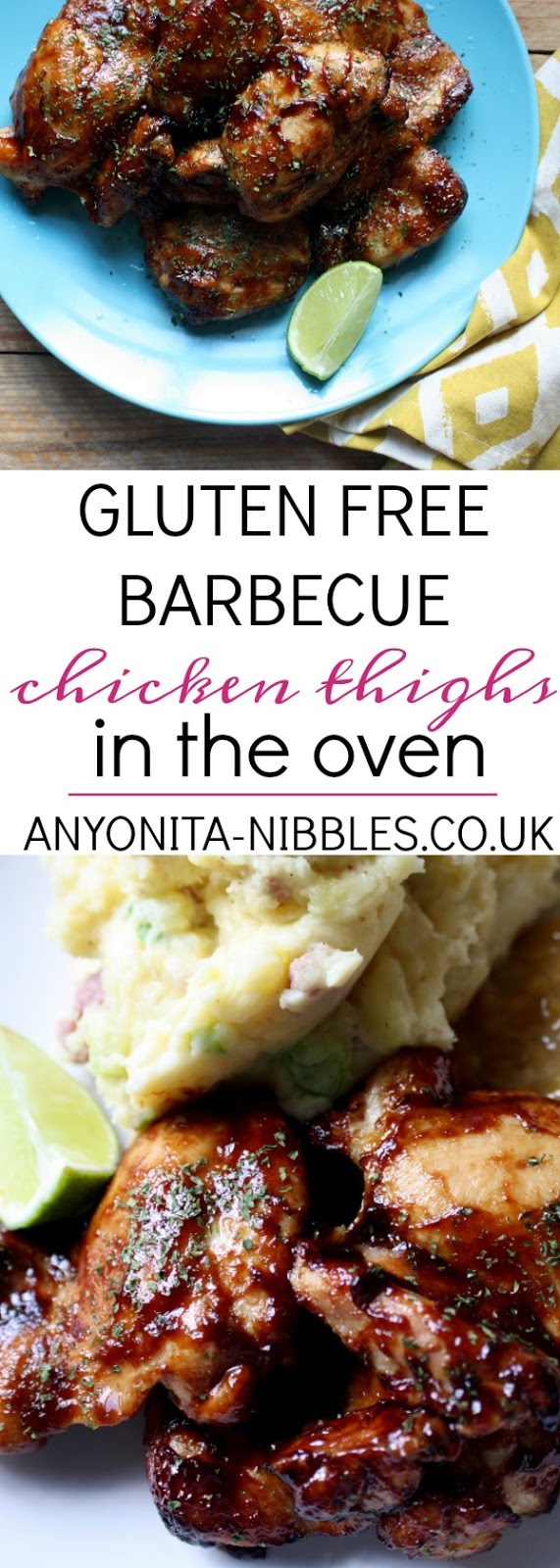 Anyonita Nibbles Gluten Free Recipes Gluten Free Barbecue Chicken