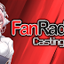 FanRadio Casting 2016