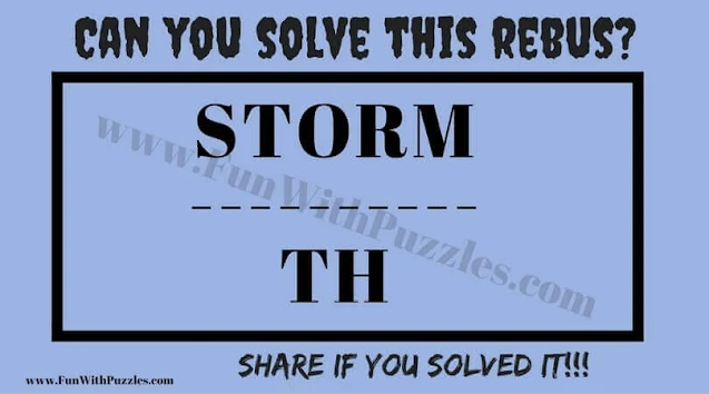 STORM / TH. Can you find the answer to this Hidden Meaning Rebus Puzzle in English for Adults?