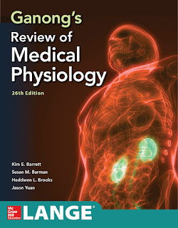 Ganong's Review of Medical Physiology - 26th Edition