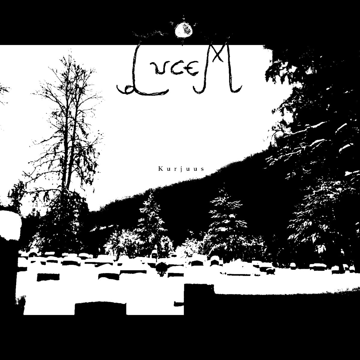 Lucem - "Kurjuus" EP - 2023