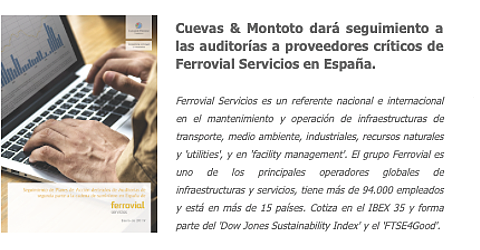 Contrato firmado con Ferrovial Servicios para realizar una nueva campaña de auditorías de segunda parte a sus proveedores en España.