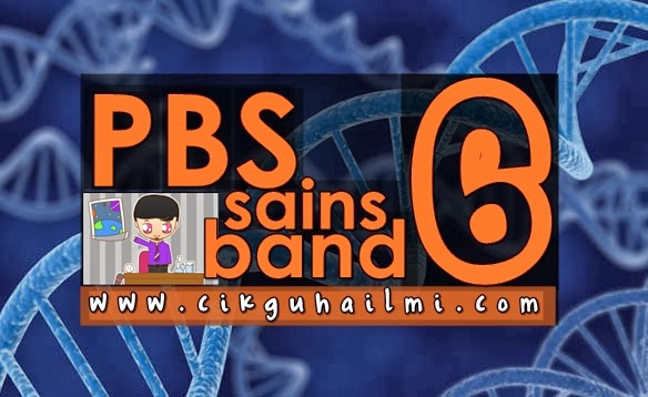 PBS Sains Tingkatan 1 : Senarai Tugasan Band 6