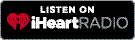 Listen HERE - on iHeart Radio