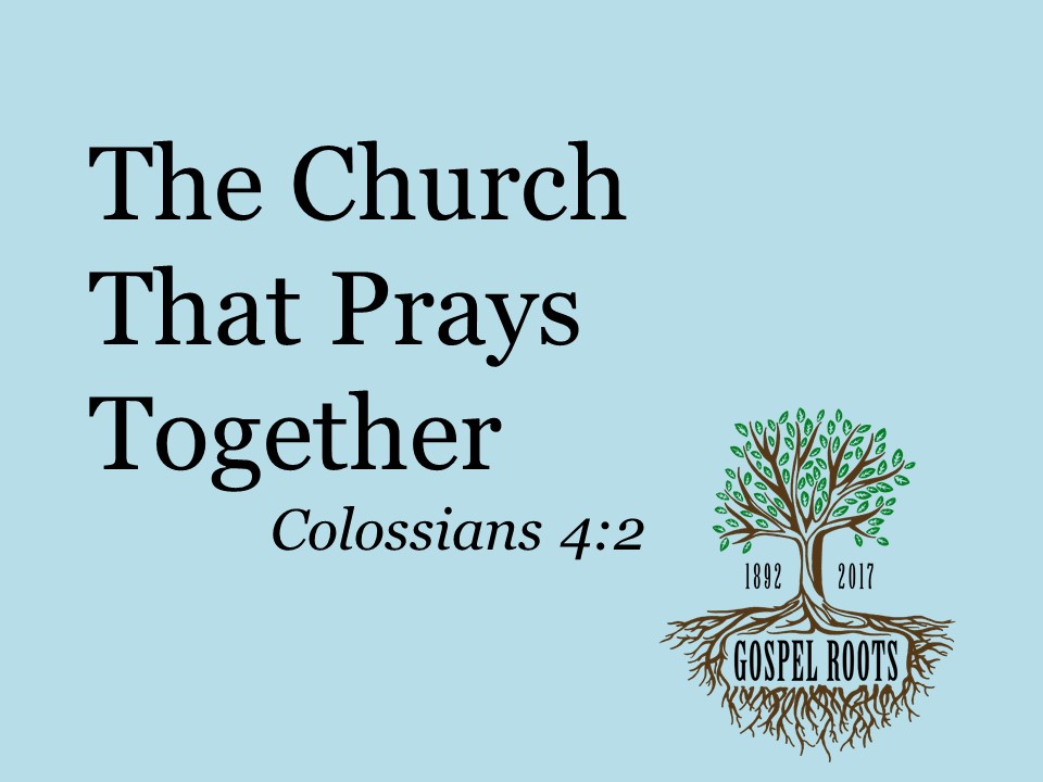 [Matt's Messages] "The Church That Prays Together" Matt Mitchell