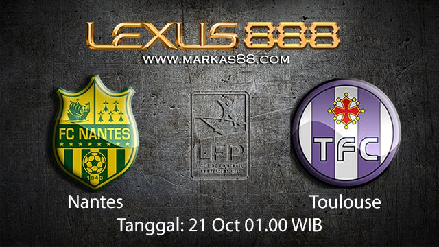 Prediksi Bola Jitu Nantes vs Toulouse 21 Oktober 2018 ( French Ligue 1 )