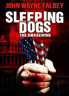 Sleeping Dogs: The Awakening - a page-turning thriller by John Wayne