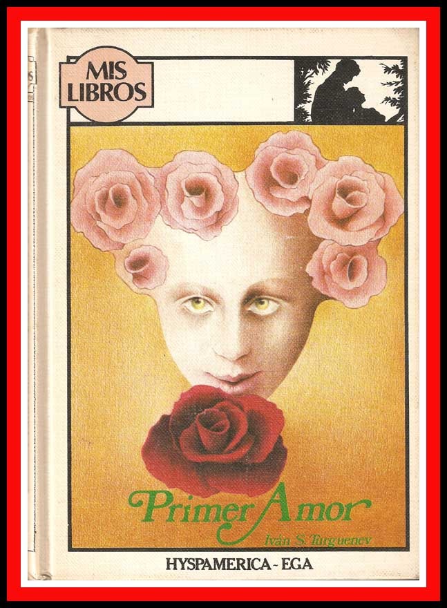 LA PLUMA LIBROS PRIMER AMOR TURGUENEV IVAN