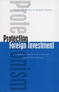Carlos M Correa Carlos M Correa & Nagesh Kumar - Protecting Foreign Investment