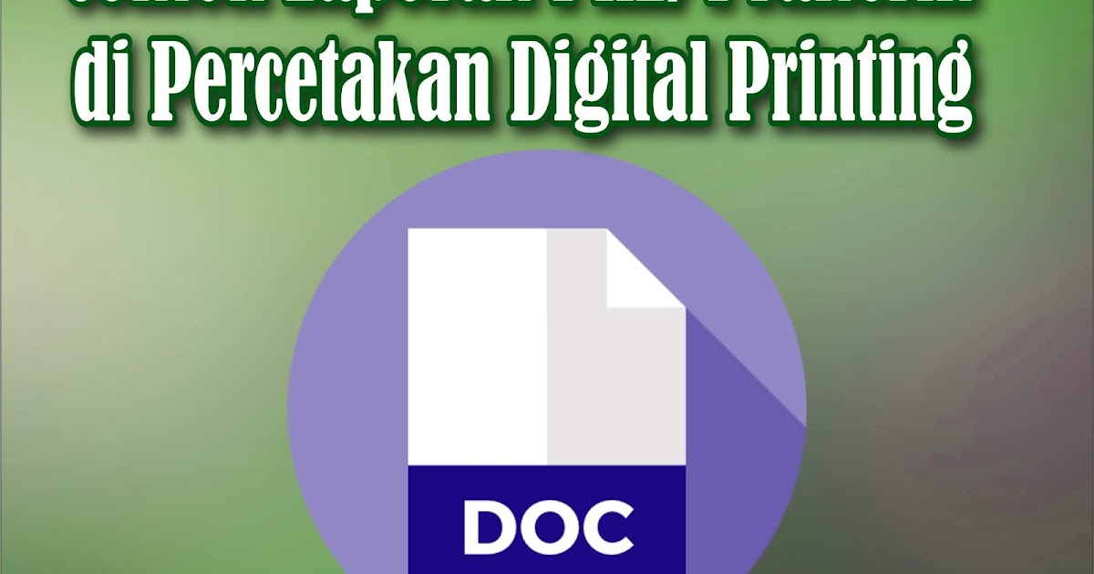 Laporan Praktik Kerja Industri Prakerin Di Percetakan Digital Printing Ayfame Productions Official