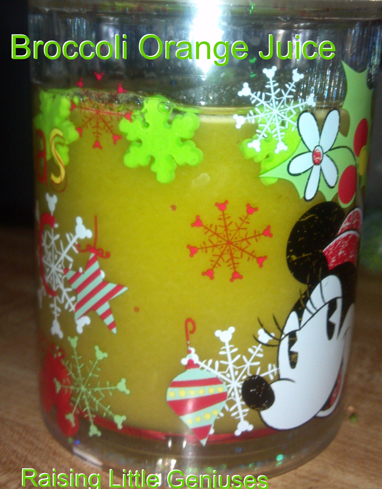 Raising Little Geniuses Broccoli Orange Juice