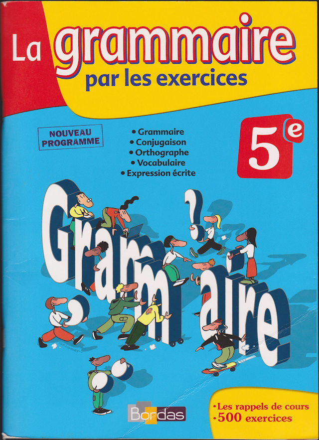 كتاب تعلم قواعد اللغة الفرنسية يبدأ معك من الصفر بالتمارين فقط La grammaire par les exercices