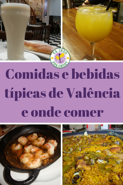 Comidas e bebidas típicas de Valência (Espanha) e onde experimentá-las