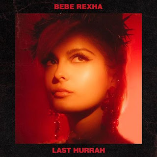 歌詞和訳 Bebe Rexha Last Hurrah