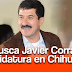 Javier Corral quiere ser gobernador de Chihuahua