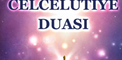 Celcelutiye Duası Türkçe Anlamı