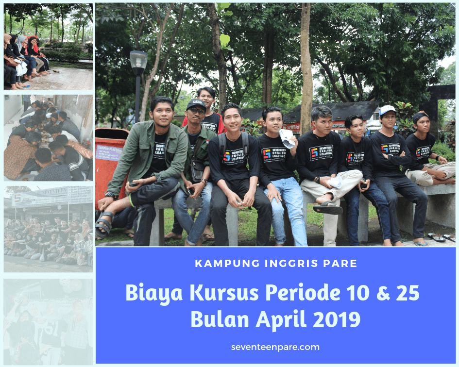 Biaya Kursus di Kampung Inggris Periode 10 &amp; 25 April 2019