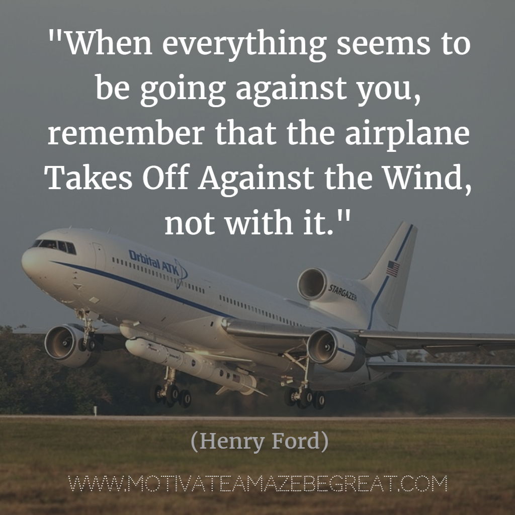 20 Henry Ford Quotes That Will Inspire You To Succeed ...
Henry Ford Quotes Airplane