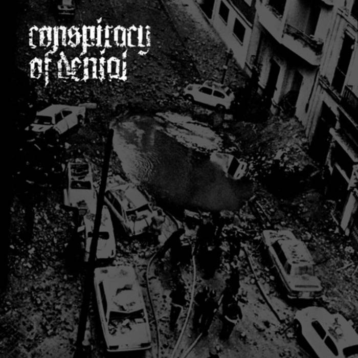 Conspiracy Of Denial - Λήθη - Conspiracy Of Denial - Λήθη Conspiracy Of Denial - Λήθη - Conspiracy Of Denial - Λήθη