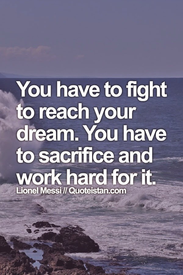 Hard Work And Sacrifice Quotes. QuotesGram