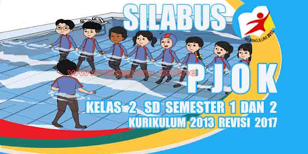 Silabus PJOK Kelas 2 SD Kurikulum 2013 revisi 2017