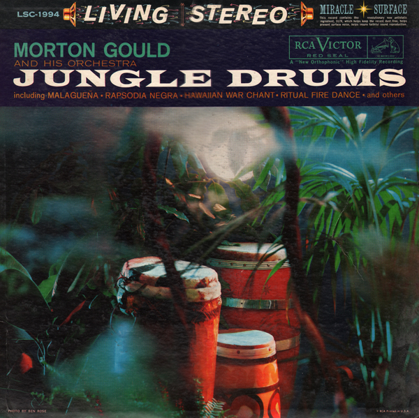 Unearthed In The Atomic Attic Morton Gould Jungle Drums