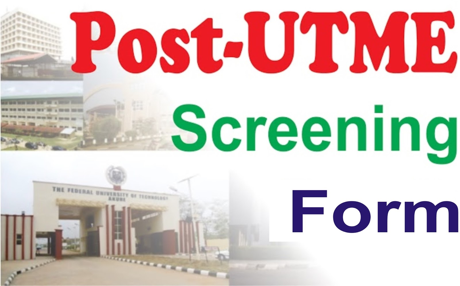 2018 PostUTME Screening How It Will Be Done and What Candidates