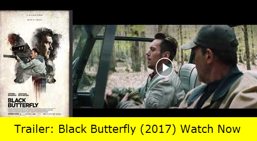 Trailer: Black Butterfly (2017) Watch Now