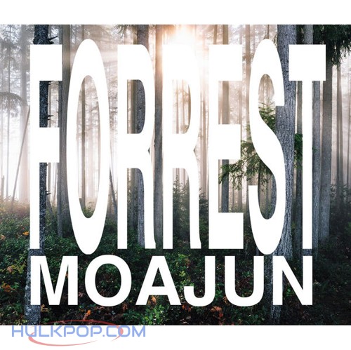 MOAJUN – Forrest – EP