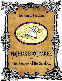 Mathias Bootmaker and the Keepers of The Sandbox by Edward Medina book cover