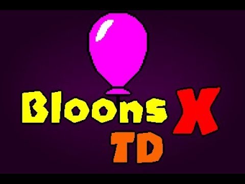 Bloons Tdx Out Now