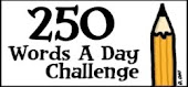 250 WORDS A DAY PROJECT