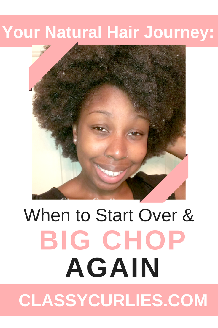 Your Natural Hair Journey When To Start Over And Big Chop Again