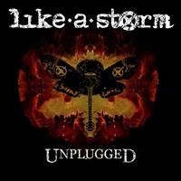[2011] - Like A Storm Unplugged