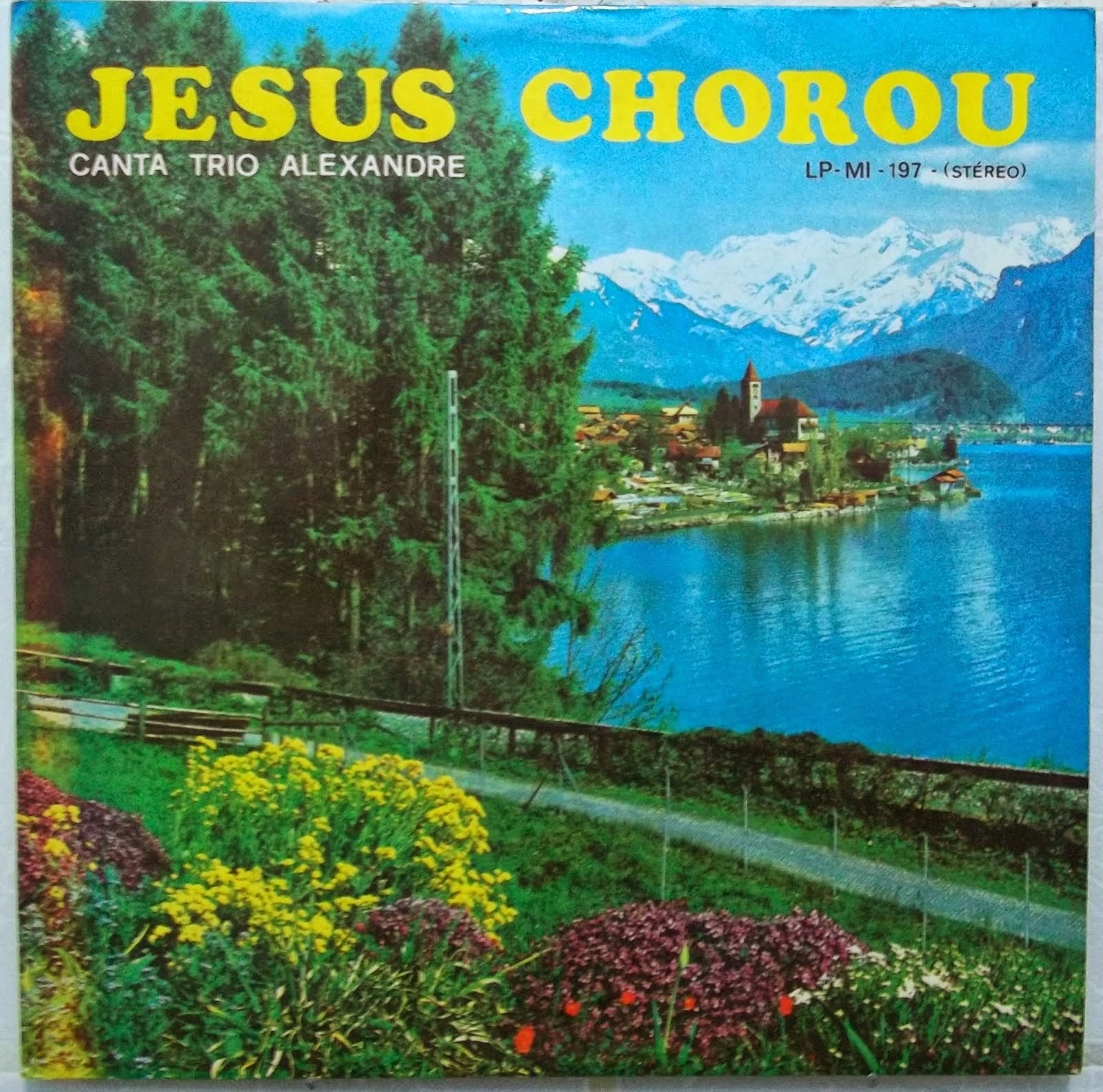 Trio Alexandre - Jesus Chorou